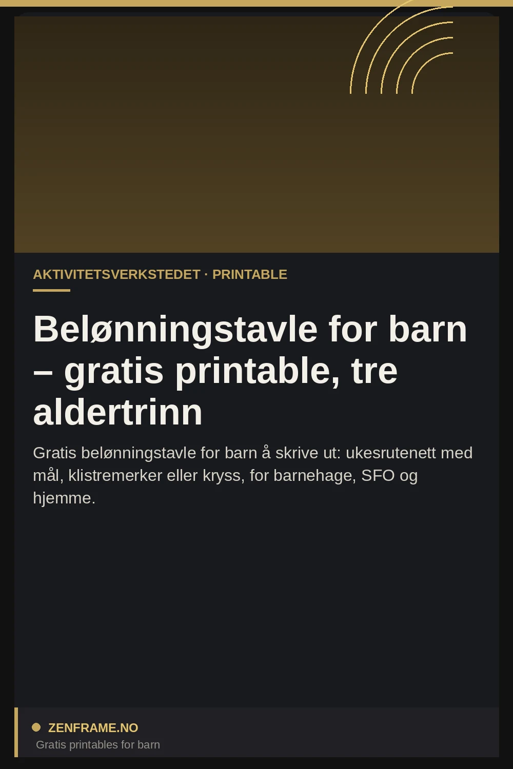 Belønningstavle for børn – gratis printable, tre alderstrin — Zenframe