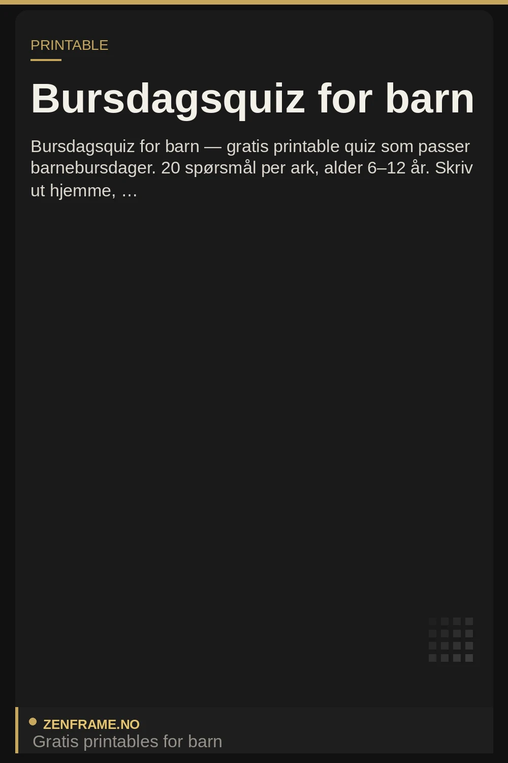 Bursdagsquiz for barn — gratis printable fra Zenframe