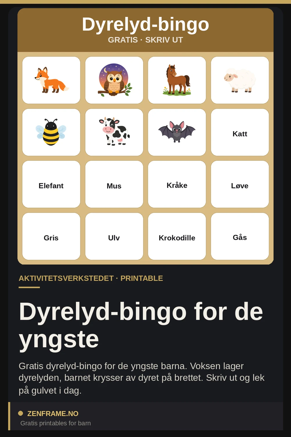 Dyrelyd-bingo for de yngste — Zenframe