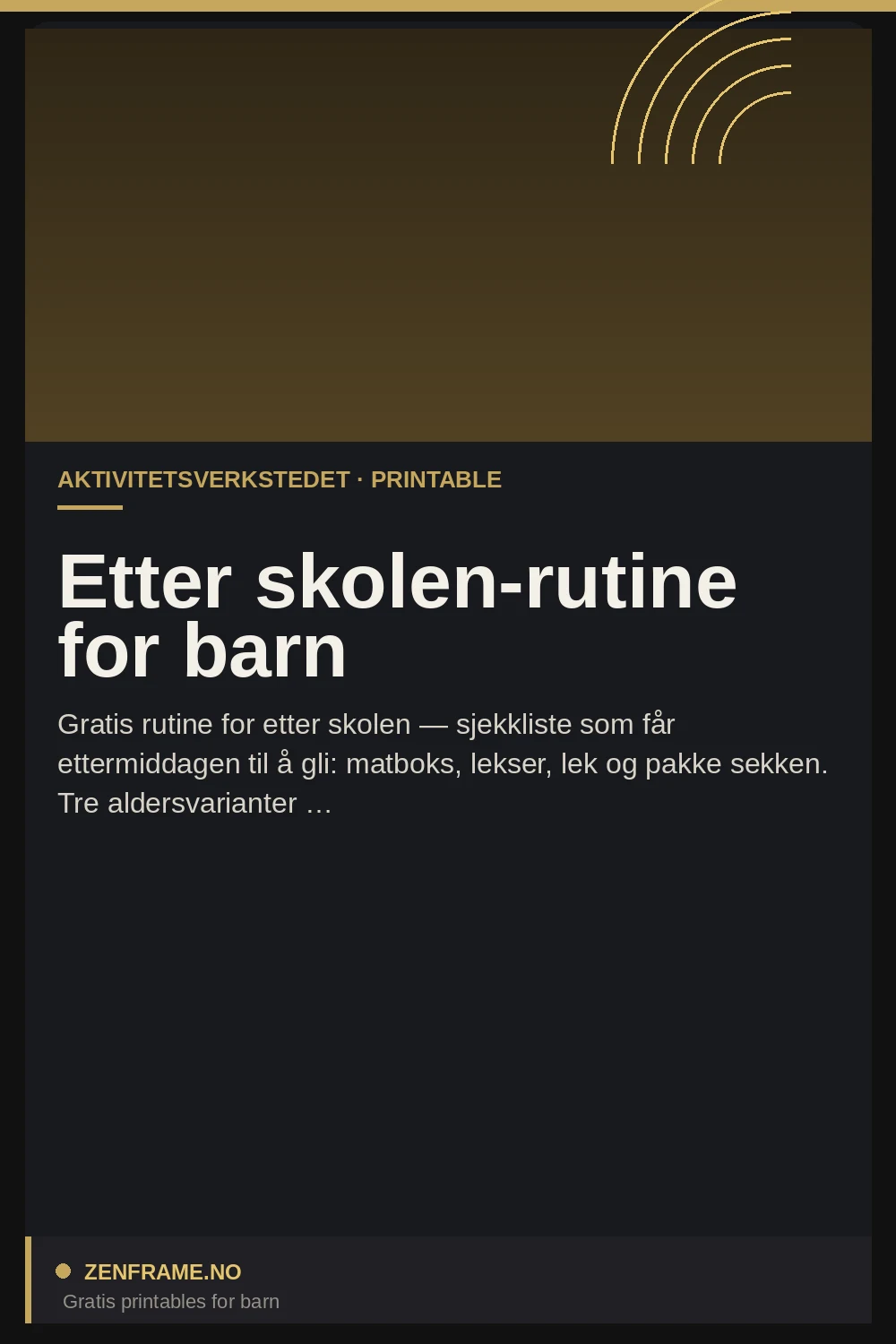Rutineskema efter skole til børn — gratis printable fra Zenframe