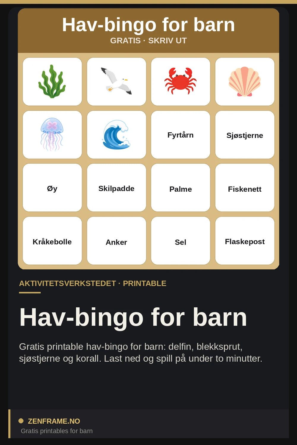 Hav-bingo for barn — Zenframe