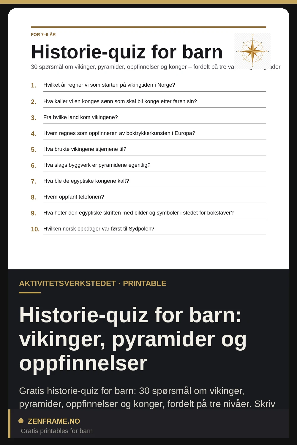 Historie-quiz for barn: vikinger, pyramider og oppfinnelser — Zenframe