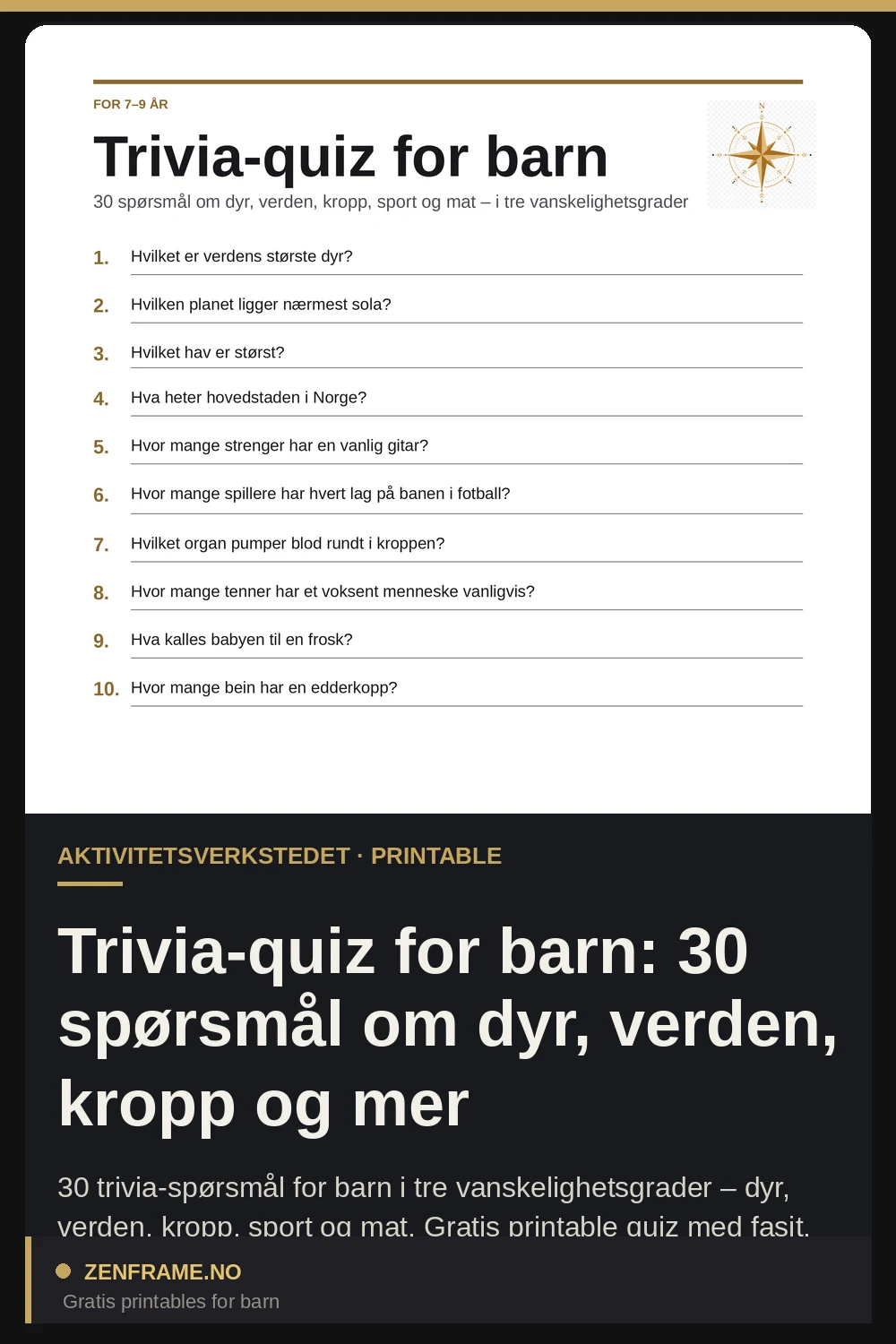 Trivia-quiz for barn: 30 spørsmål om dyr, verden, kropp og mer — Zenframe